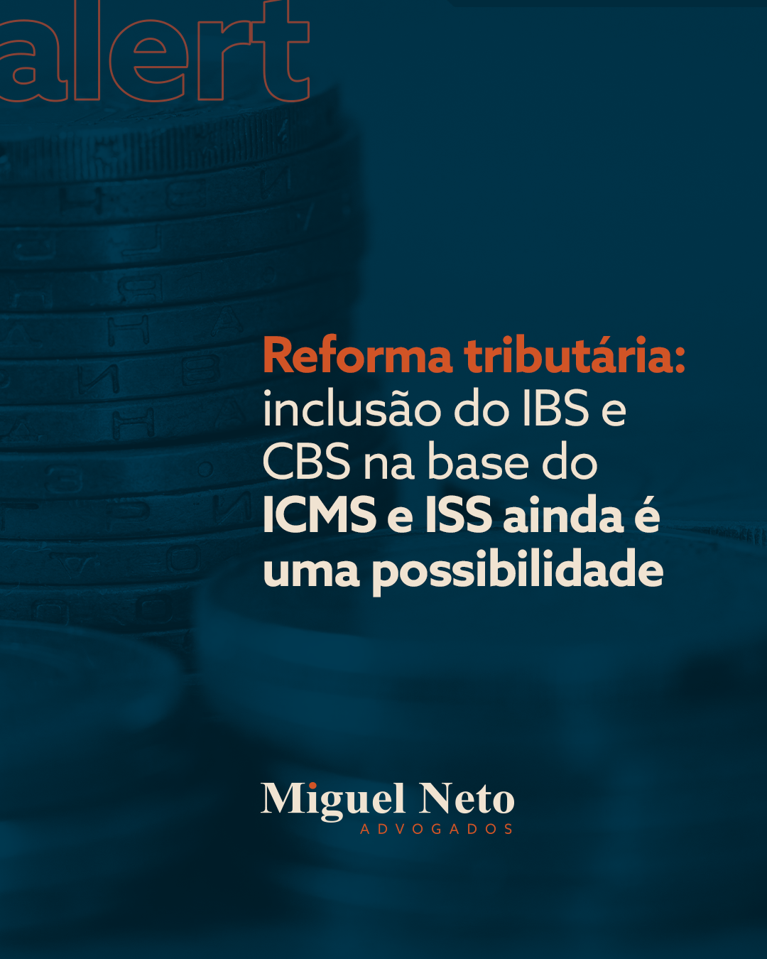 Reforma tributária: inclusão do IBS e CBS na base do ICMS e ISS ainda é ...